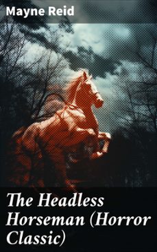 the headless horseman (horror classic) (ebook)-mayne reid-8596547684060