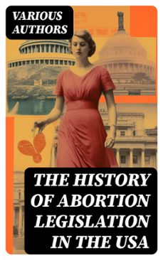 the history of abortion legislation in the usa (ebook)-8596547733560