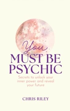 you must be psychic-chris riley-9780008606060