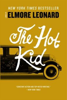 the hot kid-elmore leonard-9780061827860