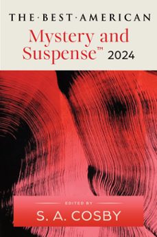 the best american mystery and suspense 2024 (ebook)-s.a. cosby-steph cha-9780063315860