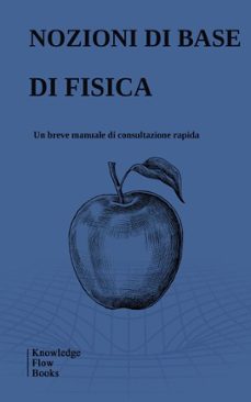 nozioni di base di fisica (ebook)-knowledge flow-9780064907460