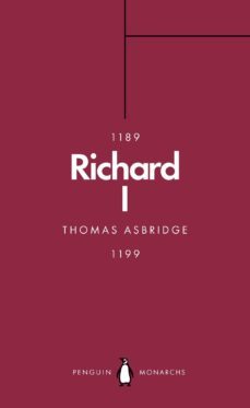 richard i (penguin monarchs) (ebook)-thomas asbridge-9780141976860