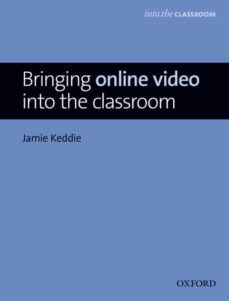 bringing online video into the classroom-jamie keddie-9780194421560
