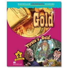 macmillan children s readers: level 6: gold / pirate s gold-9780230010260