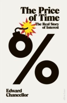 the price of time : the real story of interest-edward chancellor-9780241569160