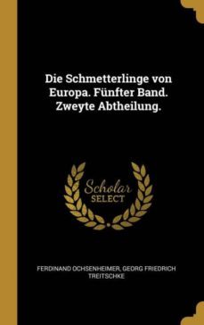 die schmetterlinge von europa. fnfter band. zweyte abtheilung.-9780274435760