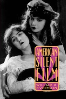 american silent film-william k. everson-9780306808760