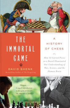 the immortal game (ebook)-david shenk-9780307387660