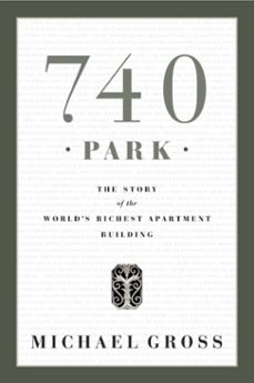 740 park (ebook)-michael gross-9780307418760