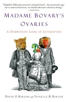 madame bovary's ovaries (ebook)-david p. barash-nanelle r. barash-9780307423160