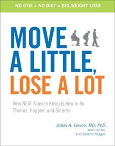 move a little, lose a lot (ebook)-james levine-selene yeager-9780307452160
