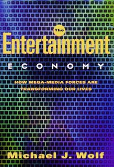 the entertainment economy (ebook)-michael wolf-9780307555960