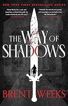 the way of shadows  (night angel 1)-brent weeks-9780356520360