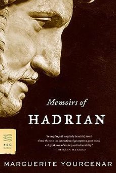 memoirs of hadrian (fsg classics)-marguerite yourcenar-9780374529260
