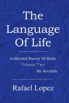 the language of life (ebook)-rafael lopez-9780463538760