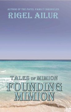 founding mimion (ebook)-rigel ailur-9780463932360