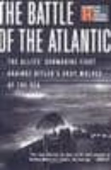 the battle of the atlantic: the allies  submarine fight against h itler s gray wolves of the sea-andrew williams-9780465091560