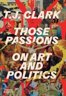 those passions-t. j. clark-9780500025260