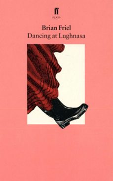 dancing at lughnasa (ebook)-brian friel-9780571288960