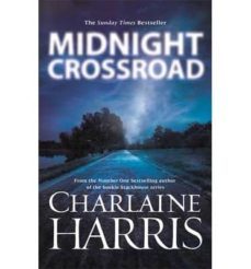 midnight crossroad-charlaine harris-9780575092860