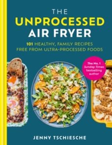 the unprocessed air fryer-jenny tschiesche-9780600639060