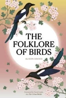the folklore of birds-alison davies-9780711298460