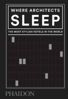 where architects sleep-sarah miller-9780714879260