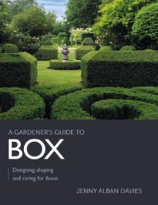 gardener's guide to box (ebook)-jenny alban davies-9780719840760