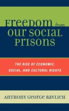 freedom from our social prisons-9780739122860