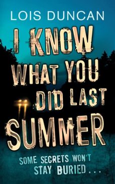 i know what you did last summer (ebook)-lois duncan-9780748124060