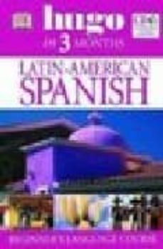 latin-american spanish. hugo in 3 months cd course (+ 3cd s)-9780751369960
