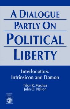 a dialogue partly on political liberty-9780819177360