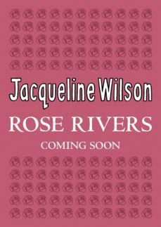rose rivers-jacqueline wilson-9780857535160