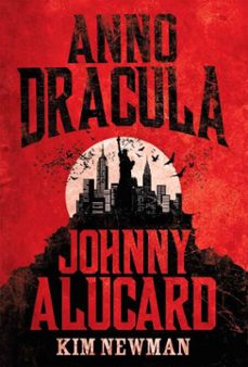 johnny alucard (ebook)-kim newman-9780857685360
