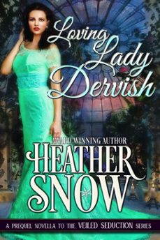 loving lady dervish (ebook)-heather snow-9780997926460