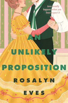 an unlikely proposition (ebook)-rosalyn eves-9781035039760