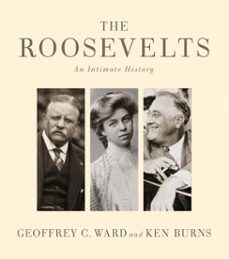 the roosevelts (ebook)-geoffrey c. ward-ken burns-9781101875360