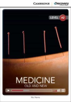 medicine: old and new low intermediate book with online access-9781107658660