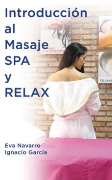 introduccion al masaje spa y relax (ebook)-eva navarro-ignacio garcia-9781386217060
