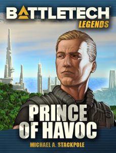 battletech legends: prince of havoc (ebook)-michael a. stackpole-9781386288060