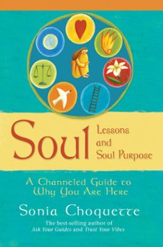 soul lessons and soul purpose (ebook)-sonia choquette-9781401922160