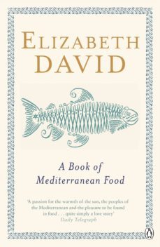 a book of mediterranean food (ebook)-e. david-9781405917360