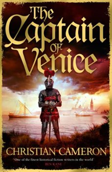 the captain of venice (ebook)-christian cameron-9781409198260