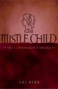 mistle child (ebook)-ari berk-9781442439160
