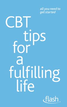 cbt tips for a fulfilling life: flash (ebook)-windy dryden-9781444152760