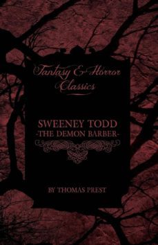 (i.b.d.) sweeney todd - the demon barber (fantasy and horror classics)-9781447404460