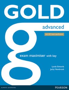 gold advanced ne exam maximiser (with key) (examenes)-9781447907060