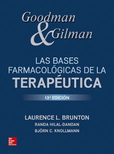 goodman & gilman las bases farmacológicas de la terapéutica 13ª edición-laurance brunton-9781456263560