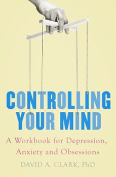 controlling your mind (ebook)-david a. clark-9781472137760